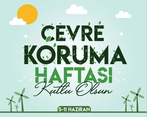 World Environment week 5- 11 june Turkish: cevre koruma haftasi 5 11 haziran Stock Illustration