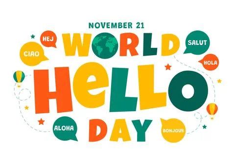 World Hello Day Vector Illustration on November 21 of Speech Bubbles with D.. Stock Illustration