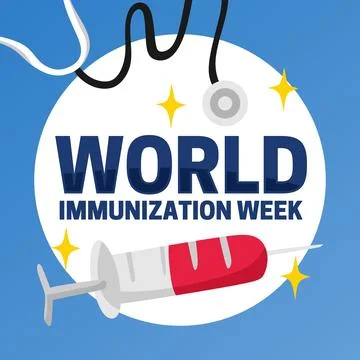 World Immunization Week for better world health Stock Illustration