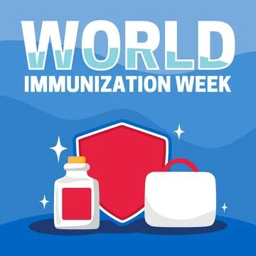 World Immunization Week for better world health Stock Illustration