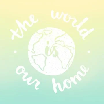 The world is our home. Stock Illustration