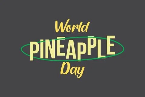 World Pineapple Day typography on dark background Stock Illustration