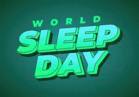World sleep day text in bright green 3d style on dark background Stock Illustration