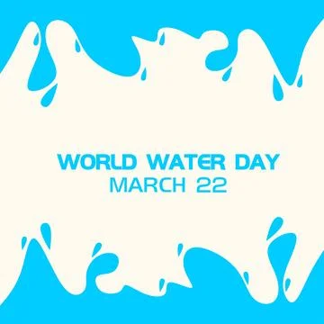 World Water Day March 22 with this refreshing blue and white graphic featur.. Stock Illustration