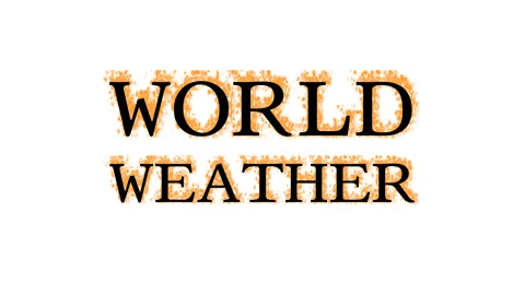 World Weather fire text effect white isolated background Stock Footage 137992867