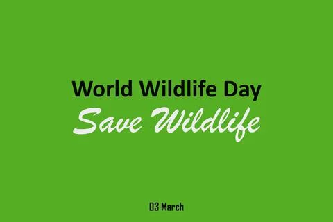 World Wildlife Day vector background. Save wildlife typography Stock Illustration