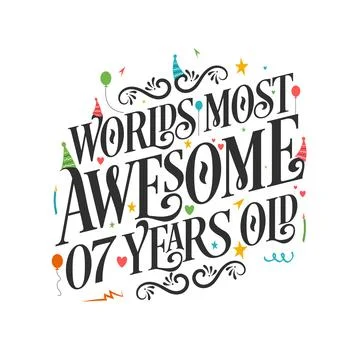 World's most awesome 7 years old - 7 Birthday celebration with beautiful call Stock Illustration
