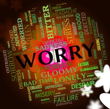 Worry Word Shows Ill At Ease And Apprehensive Stock Illustration