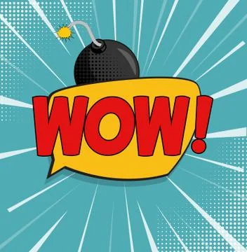 WOW Background with Speech Bubble and Bomb in Pop Art Style. Vector Illustrat Stock Illustration