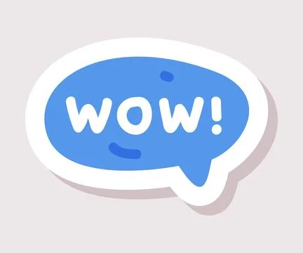 Wow Sticker Design with Speech Bubble and Positive Exclamation Vector Stock Illustration