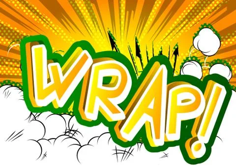 Wrap! - Vector illustrated comic book style expression. Illustrazione stock