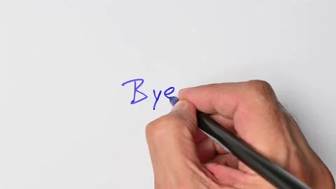 Writing with a blue marker the sentence: Bye Stock Footage 221780703