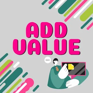 Writing displaying text Add Value. Internet Concept an improvement or addition 스톡 일러스트