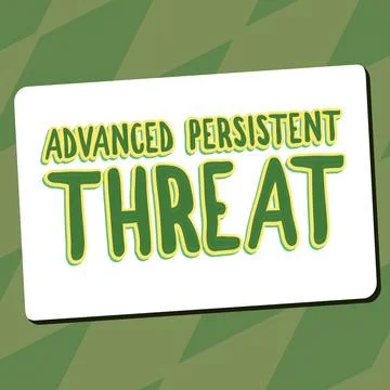 Writing displaying text Advanced Persistent Threat. Business idea unauthorized Illustrazione stock