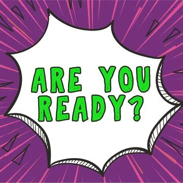 Writing displaying text Are You Ready Question. Conceptual photo Staying away Stock Illustration