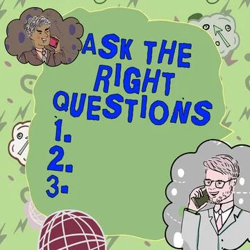 Writing displaying text Ask The Right Questions. Concept meaning Look for a Stock Illustration