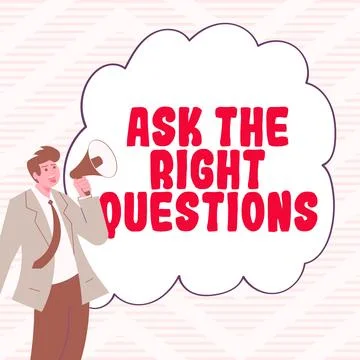 Writing displaying text Ask The Right Questions. Business concept Look for a Stock Illustration
