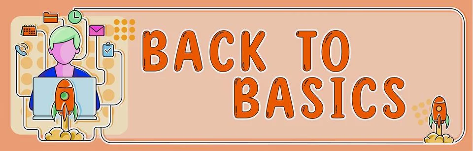 Writing displaying text Back To Basics. Business overview Healthy routine Stock Illustration