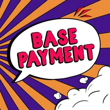 Writing displaying text Base Payment. Word for amount of pay for a standard work Stock Illustration