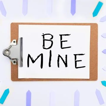 Writing displaying text Be Mine. Internet Concept like a person more than a Stock-Fotos