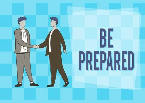 Writing displaying text Be Prepared. Business concept make something ready for Stock Illustration