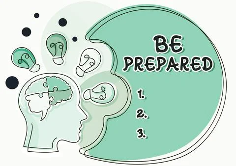 Writing displaying text Be Prepared. Business approach make something ready for Stock Illustration
