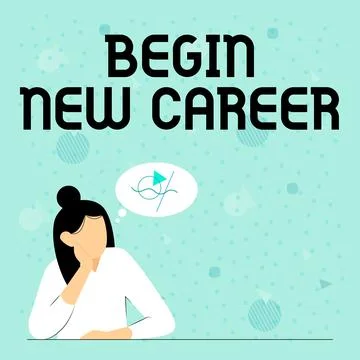Writing displaying text Begin New Career. Business showcase occupational or Stock Illustration