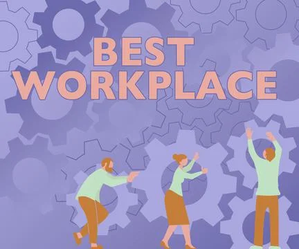 Writing displaying text Best Workplace. Concept meaning Ideal company to work Stock Illustration