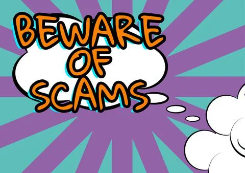 Writing displaying text Beware Of Scams. Business concept Stay alert to avoid Stock Illustration
