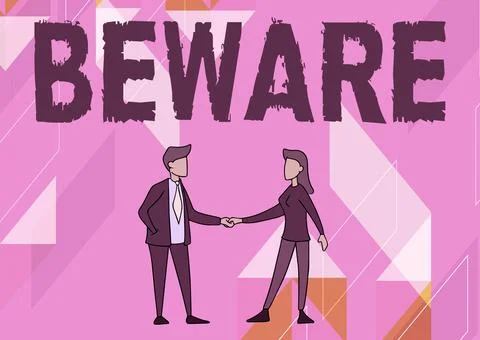 Writing displaying text Beware. Word Written on used to warn someone to be very Stock Illustration