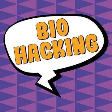 Writing displaying text Bio Hacking. Word for exploiting genetic material Stock Illustration