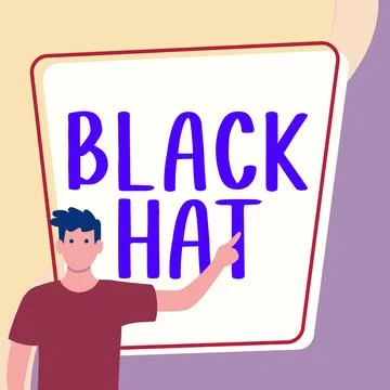 Writing displaying text Black Hat. Business showcase used in reference to a bad Stock Illustration