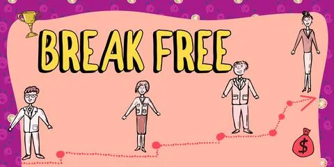 Writing displaying text Break Free. Business showcase another way of saying Ilustração Stock