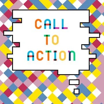 Writing displaying text Call To Action. Conceptual photo Encourage Decision Move Illustrazione stock