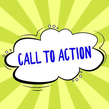 Writing displaying text Call To Action. Business approach Encourage Decision Stock Illustration
