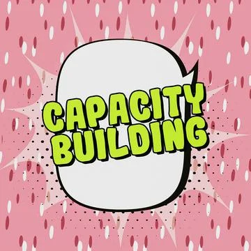 Writing displaying text Capacity Building. Concept meaning process by which Ilustración de archivo