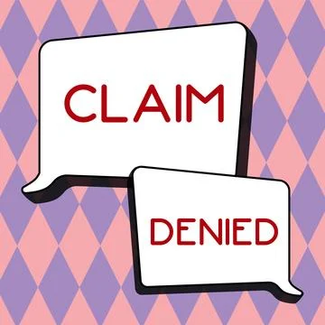 Writing displaying text Claim Denied. Conceptual photo Requested reimbursement Stock Illustration