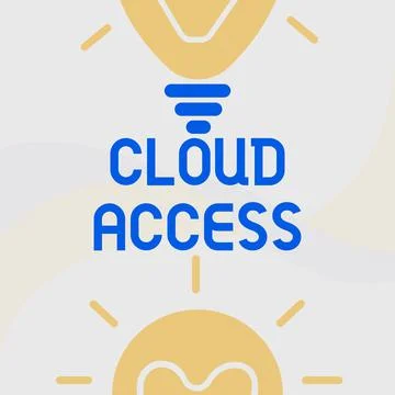 Writing displaying text Cloud Access. Concept meaning Software tool between the Stock Illustration