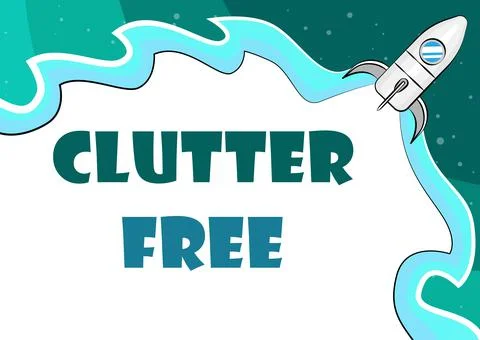 Writing displaying text Clutter Free. Business showcase Well organized and Illustration