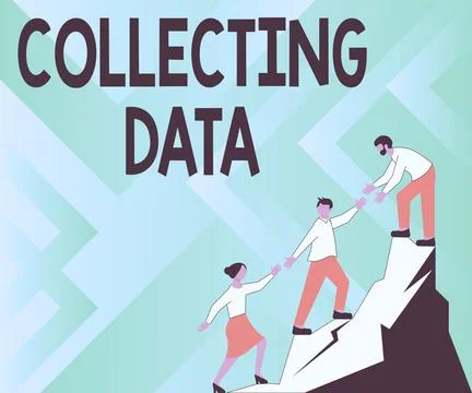 Writing displaying text Collecting Data. Business concept Gathering and Stock Illustration