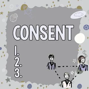 Writing displaying text Consent. Conceptual photo general agreement about Ilustración de archivo