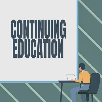 Writing displaying text Continuing Education. Business showcase Continued Stock Illustration