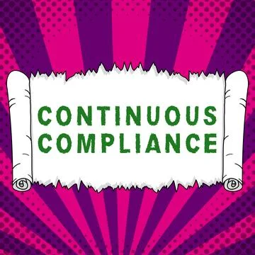 Writing displaying text Continuous Compliance. Business concept Internal process Stock Illustration