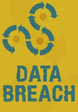 Writing displaying text Data Breach. Concept meaning security incident where Stock Illustration