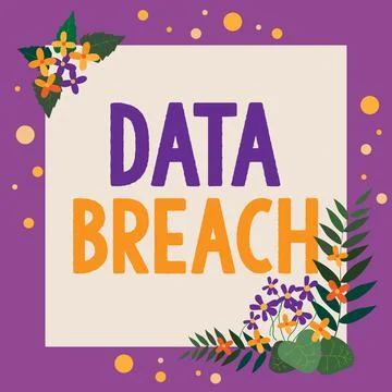 Writing displaying text Data Breach. Business idea security incident where Illustrazione stock