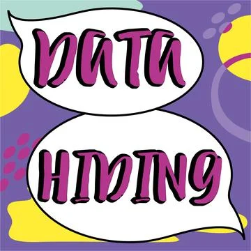 Writing displaying text Data Hiding. Internet Concept Secretly embedding data in Stock Illustration