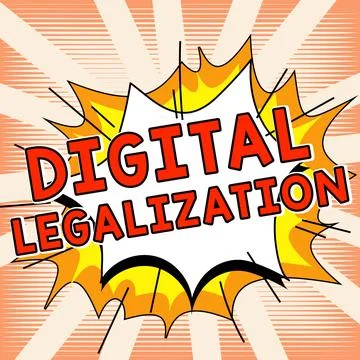 Writing displaying text Digital Legalization. Business overview accompanied by Stock Illustration