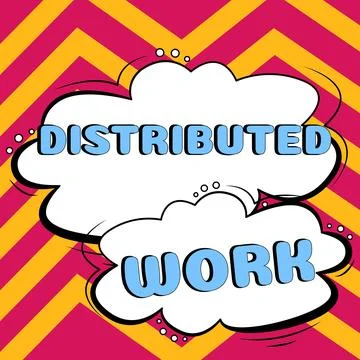 Writing displaying text Distributed Work. Internet Concept practiced by Stock Illustration