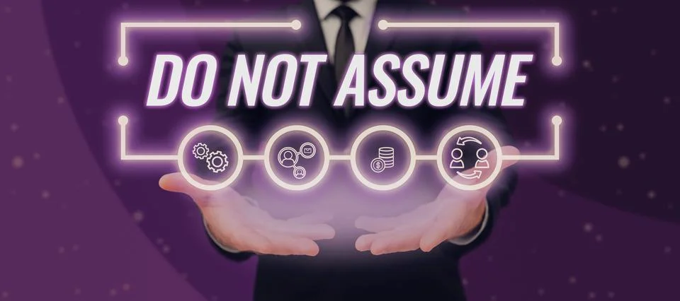 Writing displaying text Do Not Assume. Business showcase Ask first to avoid 库存照片