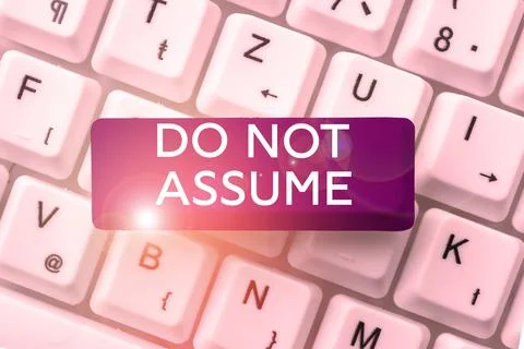 Writing displaying text Do Not Assume. Business concept Ask first to avoid 스톡 사진